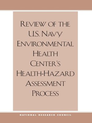 cover image of Review of the U.S. Navy Environmental Health Center's Health-Hazard Assessment Process